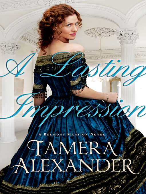 Title details for A Lasting Impression by Tamera Alexander - Available